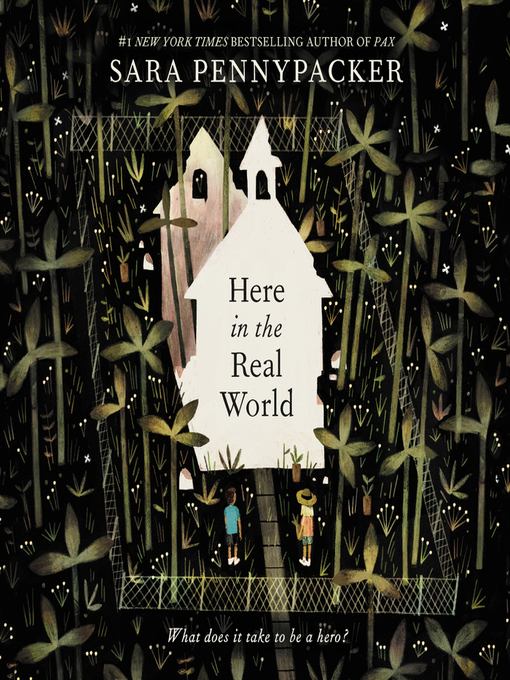 Title details for Here in the Real World by Sara Pennypacker - Wait list